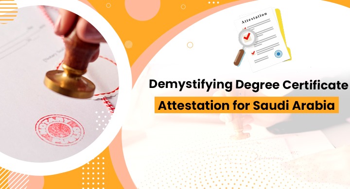 Degree Certificate Attestation for Saudi Arabia