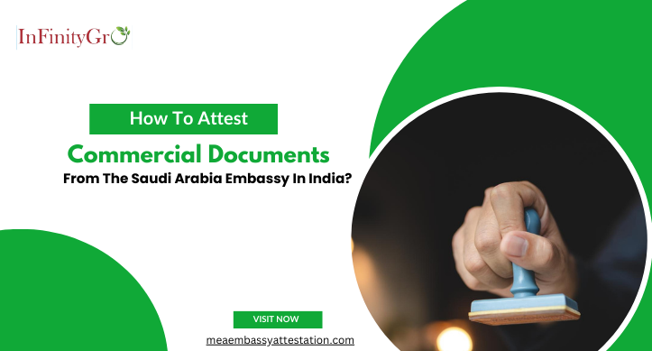 Attest commercial documents from the Saudi Arabia embassy in India