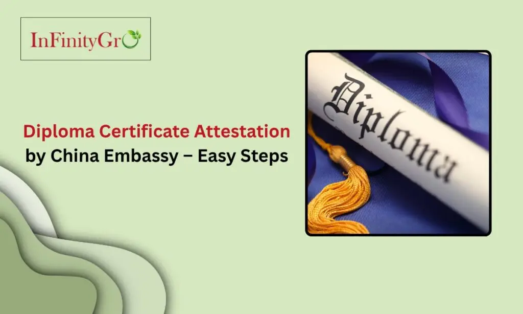 Diploma Certificate Attestation by China Embassy