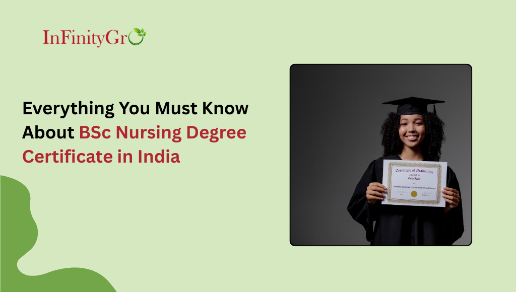 Everything You Must Know About BSc Nursing Degree Certificate in India